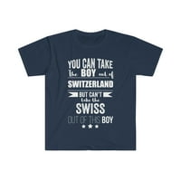 Не можам Да ја извадам Швајцарската Гордост од Момчето Унисе Маица С-3ХЛ Швајцарија Горда