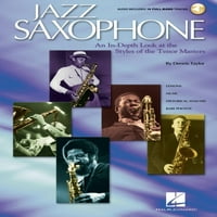 Џез Саксофон: Длабински Поглед на Стиловите На Тенорските Мајстори-Книга Со Онлајн Аудио